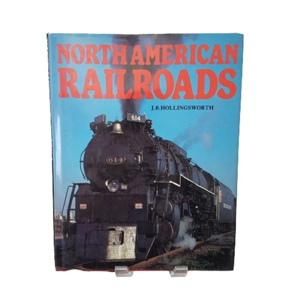 Book North American Railroads by J.B. Hollingsworth Travel History Railway - Picture 7 of 7